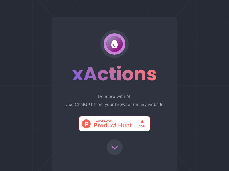 xActions - ChatGPT in a Better Way