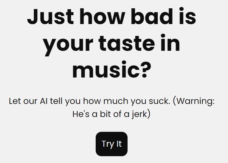 Your Music Taste Sucks