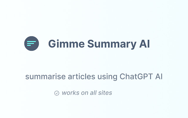 Gimme Summary - Get Summaries with ChatGPT AI